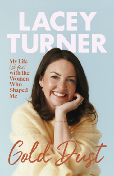 Gold Dust: My Life (so far) with the Women Who Shaped Me