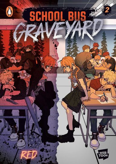 School Bus Graveyard, Volume 2: A Graphic Novel