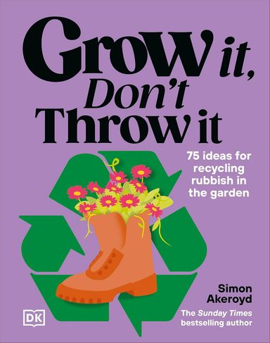 Grow It, Dont Throw It