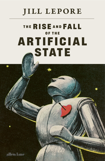Rise & Fall Of The Artificial State
