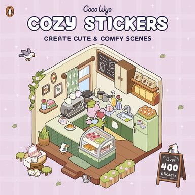 Cozy Stickers: Create Your Own Cute and Comfy Scenes (Coco Wyo)