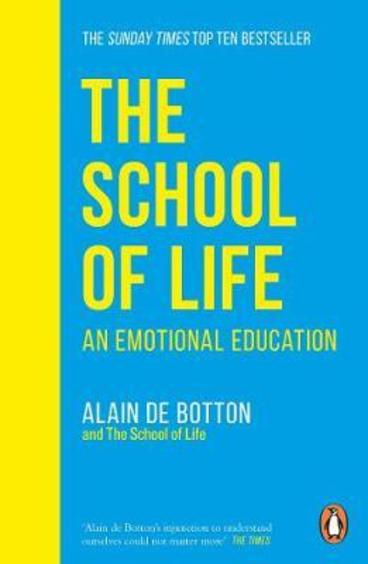 School Of Life : An Emotional Education