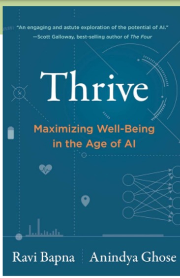 Thrive : Maximizing Well Being In The Age Of Ai