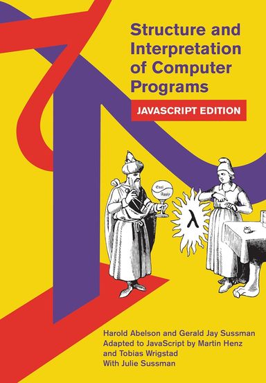 Structure & Interpreation Of Computer Programs : Javascript Edition