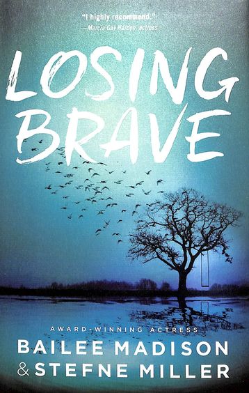 Losing Brave