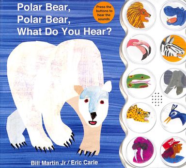 Polar Bear, Polar Bear What Do You