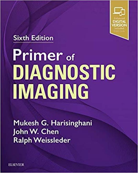 Primer of Diagnostic Imaging: 6th Edition