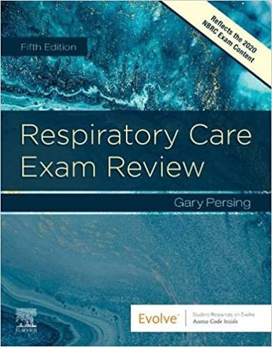 Respiratory Care Exam Review: 5th Edition