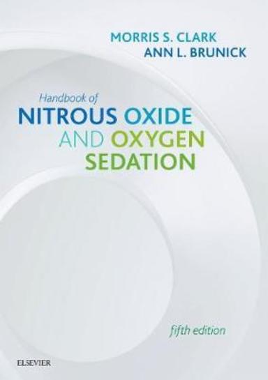 Handbook of Nitrous Oxide and Oxygen Sedation: 5th Edition