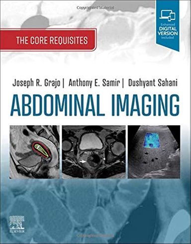 Abdominal Imaging: The Core Requisites 
