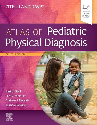 Zitelli and Davis Atlas of Pediatric Physical Diagnosis 8th Edition