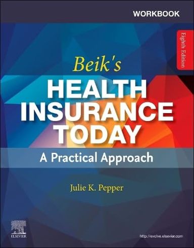 Workbook for Beiks Health Insurance Today: 8th Edition