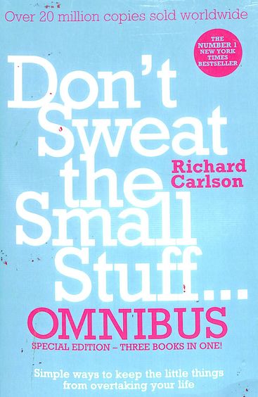 Dont Sweat The Small Stuff
