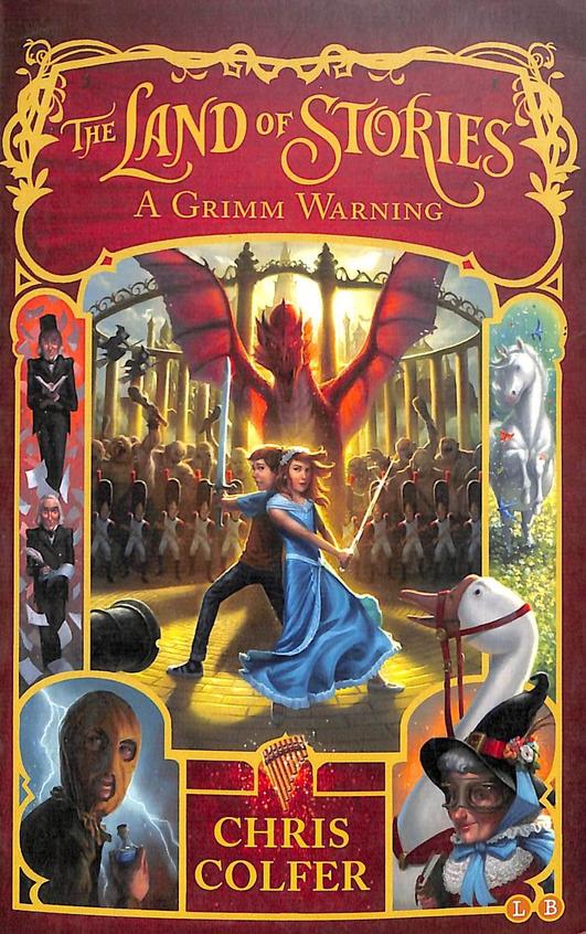 Land Of Stories 03 : A Grimm Warning