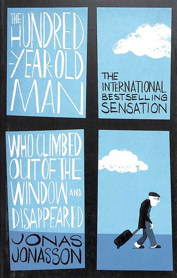 Hundred Year Old Man Who Climbed Out Of The Window & Disappeared