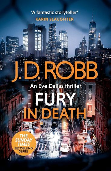 Fury In Death : An Eve Dallas Thriller In Death