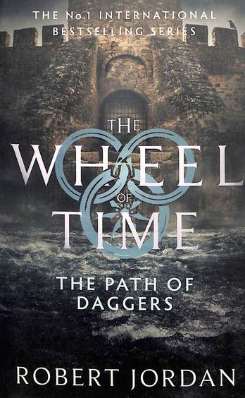 Wheel Of Time 08 : Path Of Daggers