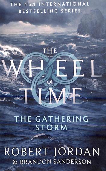 Wheel Of Time 12 : Gathering Storm