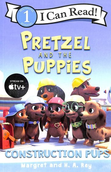 Pretzel & The Puppies : Construction Pups