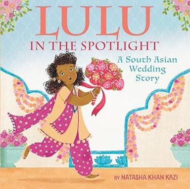 Lulu In The Spotlight : A South Asian Wedding Story