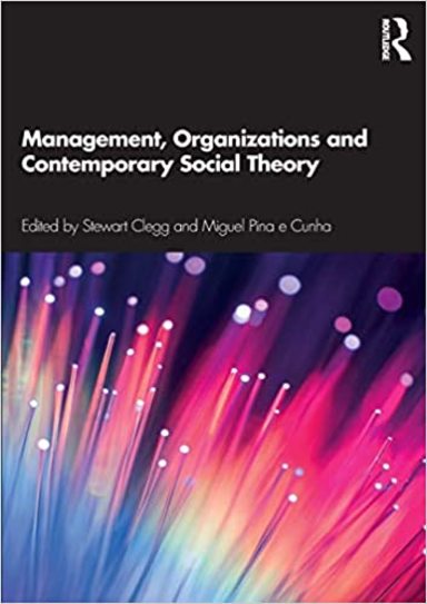 Management Organizations and Contemporary Social Theory