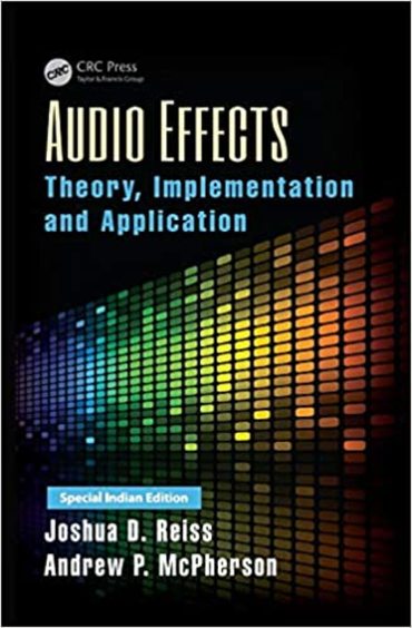 Audio Effects: Theory, Implementation and Application
