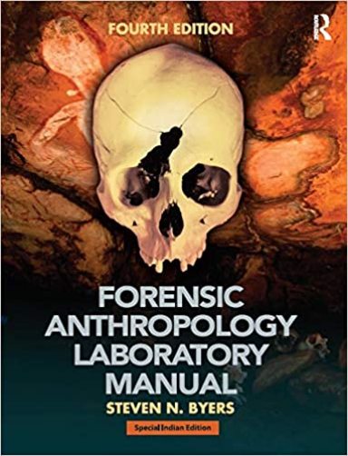 Forensic Anthropology Laboratory Manual,4th Edition