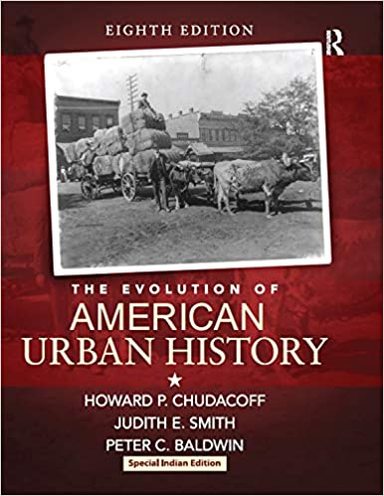 Evolution of American Urban History : 8th Edition