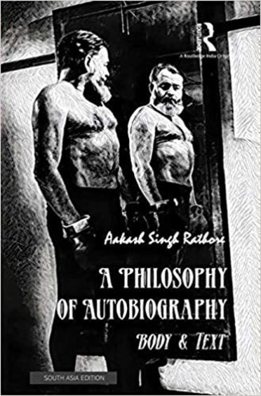 A Philosophy of Autobiography: Body and Text
