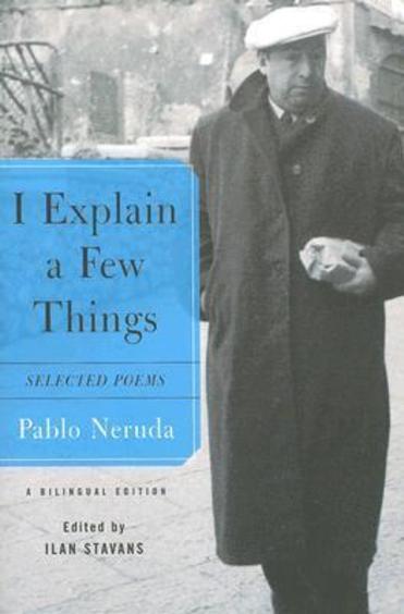 Explain A Few Things Selected Poems