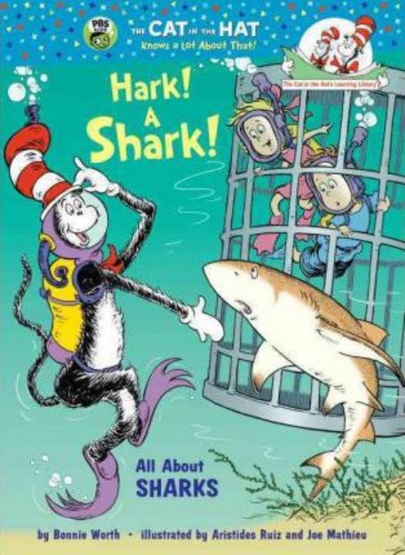 Hark! A Shark!: All About Sharks