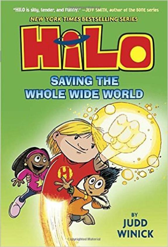 Hilo Book 2 : Saving The Whole Wide World