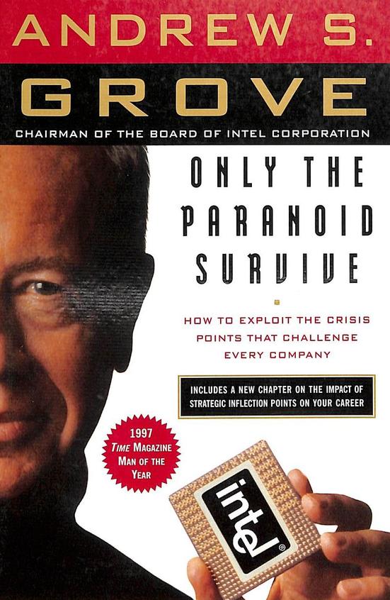 Only The Paranoid Survive