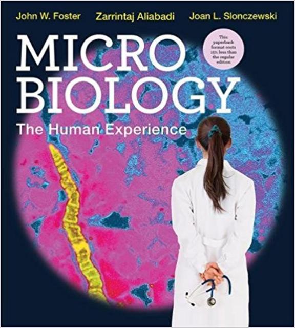 Microbiology The Human Experience with InQuizitive, Smartwork5 and Ebook Access