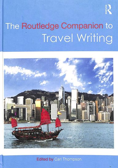 Routledge Companion To Travel Writing