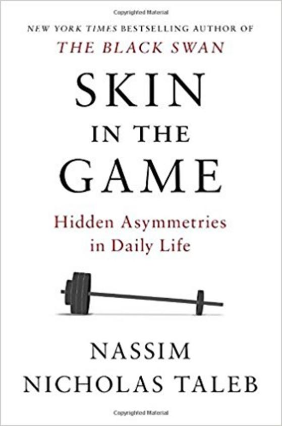 Skin To The Game : Hidden Asymmetries In Daily Life