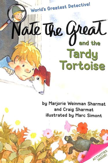 Nate The Great & The Tardy Tortoise