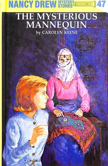 Mysterious Mannequin 47 : Nancy Drew