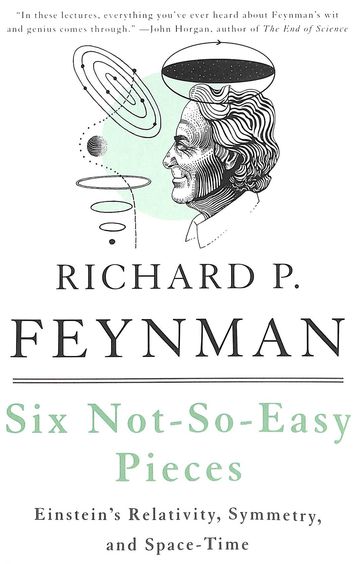 Six Not-So-Easy Pieces: Einsteins Relativity, Symmetry, And Space-Time