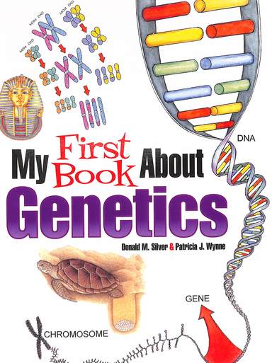 My First Book About Genetics