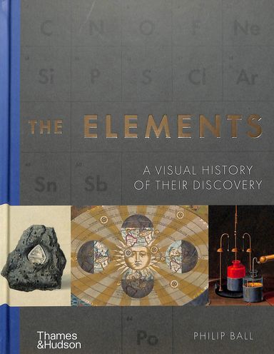 Elements A Visual History Of Their Discovery
