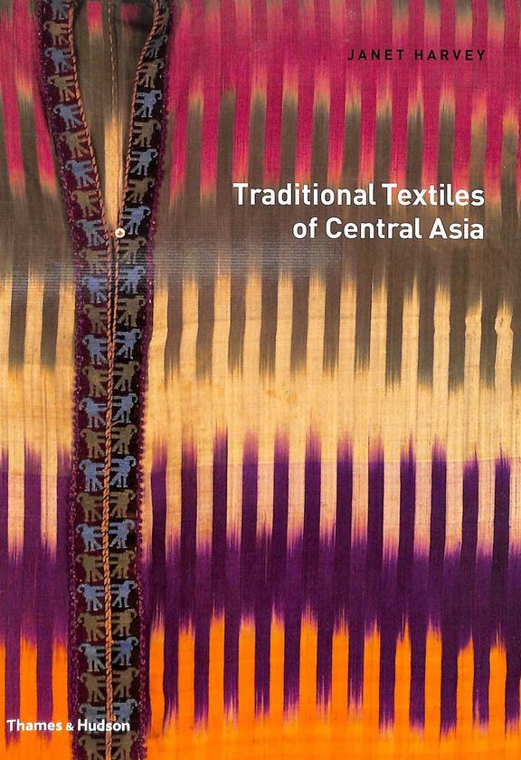 Traditional Textiles Of Central Asia