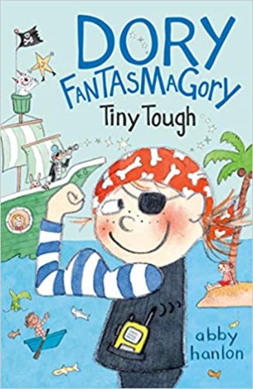 Dory Fantasmagory : Tiny Tough