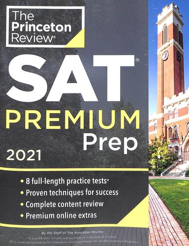 Buy Princeton Review Sat Premium 2021 Edition With 8 Practice Tests ...