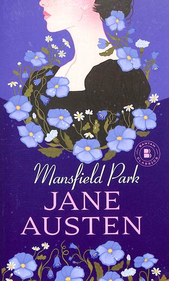 Mansfield Park - Bantam Classic