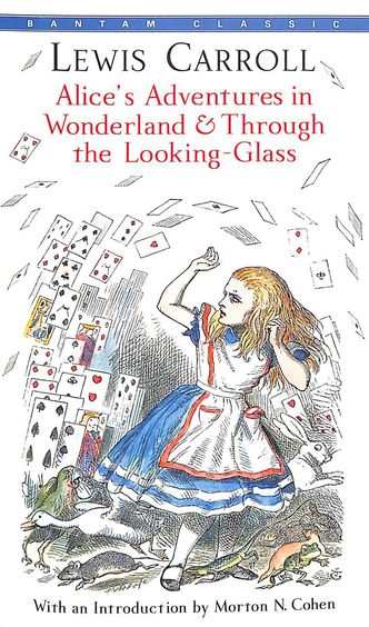 Alices Adventures In Wonderland & Through The Looking Glass