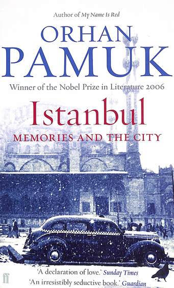 Istanbul : Memories & The City