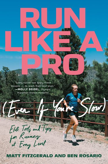 Run Like A Pro : Elite Tools & Tips For Runners At Every Level