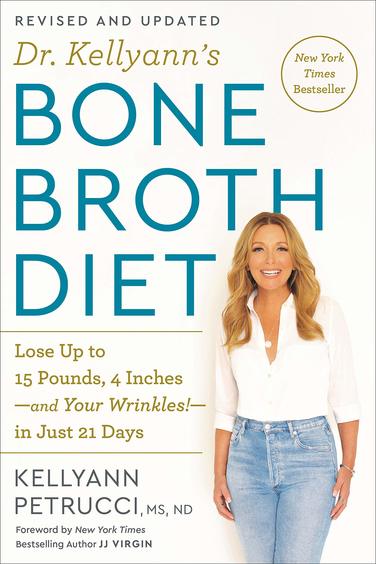 Dr Kellyanns Bone Broth Diet : Lose Up To 15 Pounds 4 Inches & Your Wrinkles! In Just 21 Days Revi