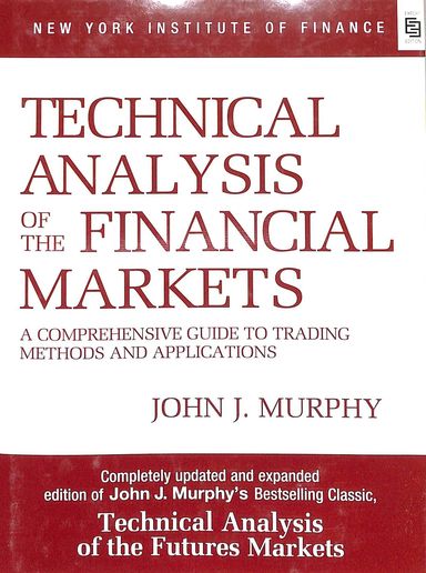 Technical Analysis Of The Financial Markets